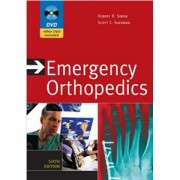 Emergency Orthopedics, 6e édition, 2011